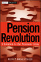 Pension Revolution (A Solution to the Pensions Crisis) by Keith P. Ambachtsheer, 9780470087237
