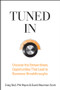 Tuned In (Uncover the Extraordinary Opportunities That Lead to Business Breakthroughs) by Craig Stull, Phil Myers, David Meerman Scott, 9780470260364