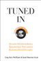 Tuned In (Uncover the Extraordinary Opportunities That Lead to Business Breakthroughs) by Craig Stull, Phil Myers, David Meerman Scott, 9780470260364