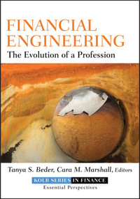 Financial Engineering (The Evolution of a Profession) by Tanya S. Beder, Cara M. Marshall, 9780470455814