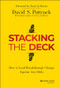 Stacking the Deck (How to Lead Breakthrough Change Against Any Odds) by David S. Pottruck, 9781118966884