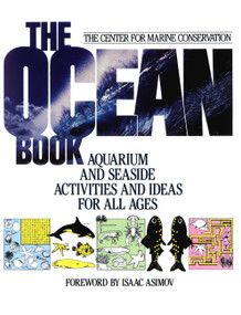 The Ocean Book (Aquarium and Seaside Activities and Ideas for All Ages) by Center for Marine Conservation (CMC), 9780471620785