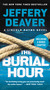 The Burial Hour - 9781455571178 by Jeffery Deaver, 9781455571178