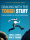 Dealing with the Tough Stuff (Practical Solutions for School Administrators) by John Gabriel, Paul Farmer, 9781118132944