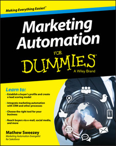 Marketing Automation For Dummies by Mathew Sweezey, 9781118772225
