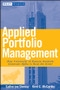 Applied Portfolio Management (How University of Kansas Students Generate Alpha to Beat the Street) by Catherine Shenoy, Kent McCarthy, 9780470041727