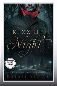 Kiss of Night (A Novel) by Debbie Viguie, 9781455573387