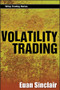 Volatility Trading, + website - 9780470181997 by Euan Sinclair, 9780470181997