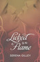 Licked by the Flame by Serena Gilley, 9781455584581