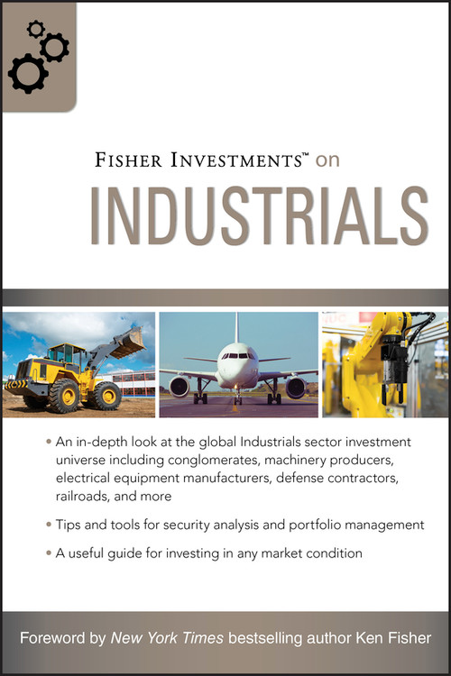 Fisher Investments on Industrials by Fisher Investments, Matt Schrader, Andrew Teufel, 9780470452288