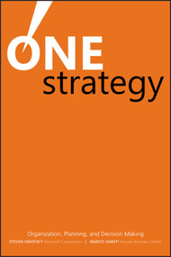 One Strategy (Organization, Planning, and Decision Making) by Steven Sinofsky, Marco Iansiti, 9780470560457