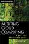 Auditing Cloud Computing (A Security and Privacy Guide) by Ben Halpert, 9780470874745