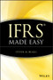 IFRS Made Easy by Steven M. Bragg, 9780470890707
