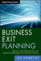 Business Exit Planning (Options, Value Enhancement, and Transaction Management for Business Owners) by Les Nemethy, 9780470905319