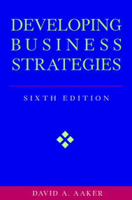 Developing Business Strategies by David A. Aaker, 9780471064114