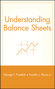 Understanding Balance Sheets by George T. Friedlob, Franklin J. Plewa, Jr., 9780471130758