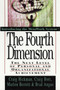 The Fourth Dimension (The Next Level of Personal and Organizational Achievement) by Craig Hickman, Craig Bott, Marlon Berrett, Brad Angus, 9780471132806