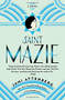 Saint Mazie (A Novel) - 9781455599905 by Jami Attenberg, 9781455599905