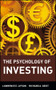The Psychology of Investing by Lawrence E. Lifson, Richard A. Geist, 9780471183396