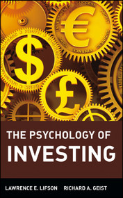 The Psychology of Investing by Lawrence E. Lifson, Richard A. Geist, 9780471183396