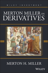 Merton Miller on Derivatives by Merton H. Miller, 9780471183402