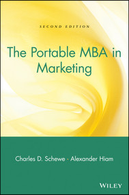 The Portable MBA in Marketing by Charles D. Schewe, Alexander Hiam, 9780471193678