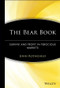 The Bear Book (Survive and Profit in Ferocious Markets) by John Rothchild, 9780471197188