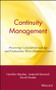 Continuity Management (Preserving Corporate Knowledge and Productivity When Employees Leave) by Hamilton Beazley, Jeremiah Boenisch, David Harden, 9780471219064