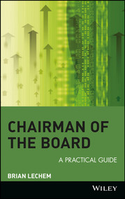 Chairman of the Board (A Practical Guide) by Brian Lechem, 9780471228899