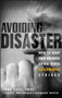 Avoiding Disaster (How to Keep Your Business Going When Catastrophe Strikes) by John Laye, 9780471229155
