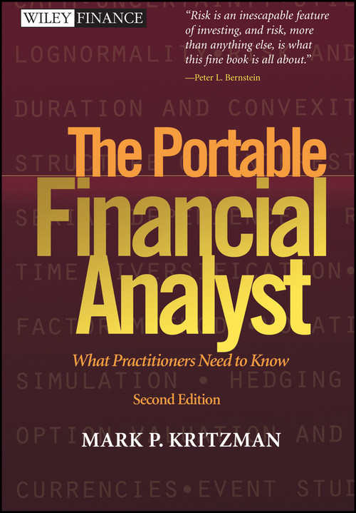 The Portable Financial Analyst (What Practitioners Need to Know) by Mark P. Kritzman, 9780471267607