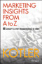 Marketing Insights from A to Z (80 Concepts Every Manager Needs to Know) by Philip Kotler, 9780471268673