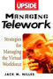 Managing Telework (Strategies for Managing the Virtual Workforce) by Jack M. Nilles, 9780471293163
