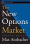 The New Options Market by Max Ansbacher, 9780471348801