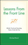 Lessons From the Front Line (Market Tools and Investing Tactics From the Pros) by Michael Brush, 9780471350170