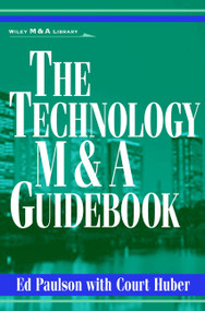 The Technology M&A Guidebook by Ed Paulson, 9780471360100