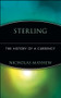 Sterling (The History of a Currency) by Nicholas Mayhew, 9780471385356