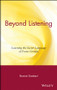 Beyond Listening (Learning the Secret Language of Focus Groups) by Bonnie Goebert, 9780471395621