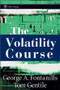The Volatility Course by George A. Fontanills, Tom Gentile, 9780471398165