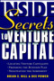 Inside Secrets to Venture Capital by Brian E. Hill, Dee Power, 9780471414063