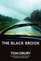 The Black Brook by Tom Drury, 9780802123060