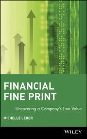 Financial Fine Print (Uncovering a Company's True Value) by Michelle Leder, 9780471433477