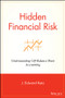 Hidden Financial Risk (Understanding Off-Balance Sheet Accounting) by J. Edward Ketz, 9780471433767