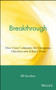 Breakthrough (How Great Companies Set Outrageous Objectives and Achieve Them) by Bill Davidson, 9780471454403