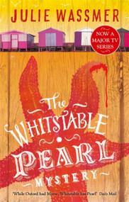 The Whitstable Pearl Mystery by Julie Wassmer, 9781472118998
