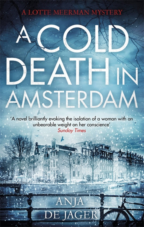 A Cold Death in Amsterdam by Anja de Jager, 9781472120625