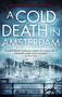 A Cold Death in Amsterdam by Anja de Jager, 9781472120625