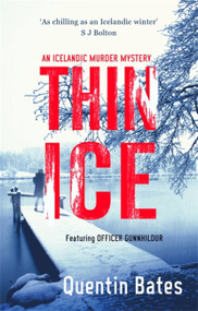 Thin Ice - 9781472121493 by Quentin Bates, 9781472121493