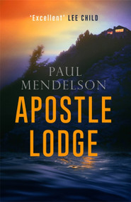 Apostle Lodge by Paul Mendelson, 9781472121875