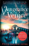Vengeance in Venice by Philip Gwynne Jones, 9781472124005